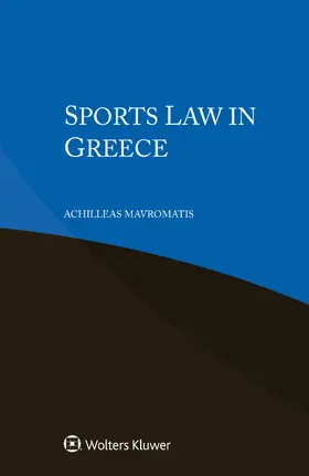 Mavromatis |  Sports Law in Greece | Buch |  Sack Fachmedien