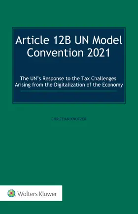 Knotzer |  Article 12B UN Model Convention 2021 | Buch |  Sack Fachmedien