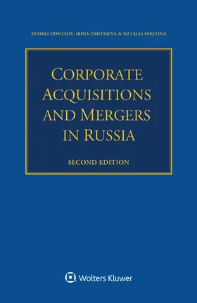 Dontsov / Dmitrieva / Nikitina |  Corporate Acquisitions and Mergers in Russia | Buch |  Sack Fachmedien