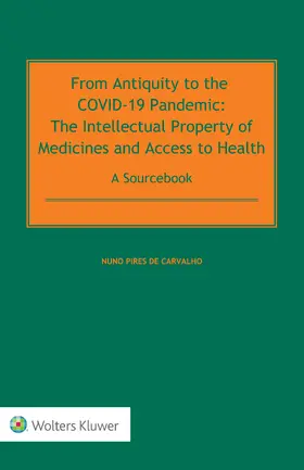de Carvalho | From Antiquity to the COVID-19 Pandemic | Buch | 978-94-035-2850-2 | sack.de