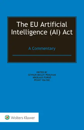 Pehlivan / Forgó / Valcke |  The EU Artificial Intelligence (AI) Act | Buch |  Sack Fachmedien