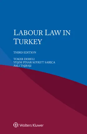 Dereli / Soykut Sarica |  Labour Law in Turkey | Buch |  Sack Fachmedien