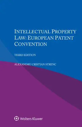 Strenc |  Intellectual Property Law: European Patent Convention | Buch |  Sack Fachmedien