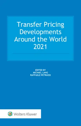 Lang / Petruzzi |  Transfer Pricing Developments Around the World 2021 | Buch |  Sack Fachmedien