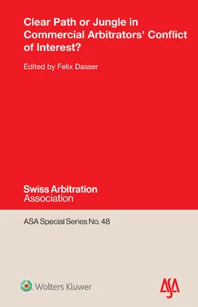 Dasser |  Clear Path or Jungle in Commercial Arbitrators' Conflict of Interest? | Buch |  Sack Fachmedien