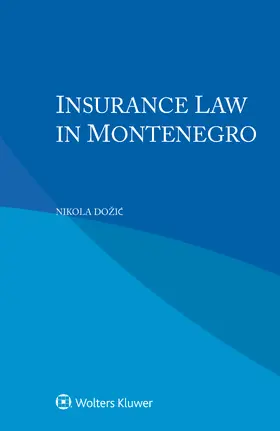 Dožic |  Insurance Law in Montenegro | Buch |  Sack Fachmedien