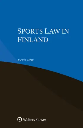 Aine |  Sports Law in Finland | Buch |  Sack Fachmedien