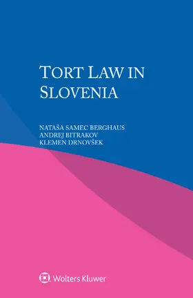 Berghaus / Bitrakov / Drnovšek |  Tort Law in Slovenia | Buch |  Sack Fachmedien