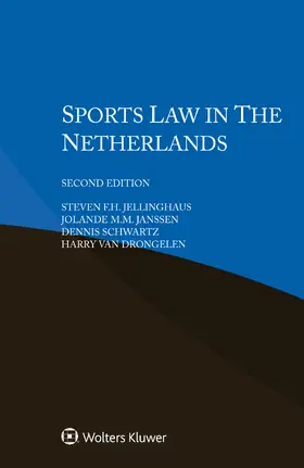 Jellinghaus / Janssen / Schwartz |  Sports Law in The Netherlands | Buch |  Sack Fachmedien