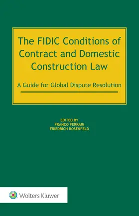 Ferrari / Rosenfeld |  The FIDIC Conditions of Contract and Domestic Construction Law | Buch |  Sack Fachmedien