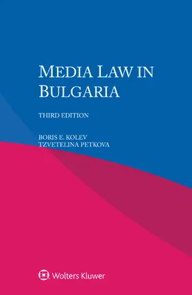 Petkova / Kolev |  Media Law in Bulgaria | Buch |  Sack Fachmedien