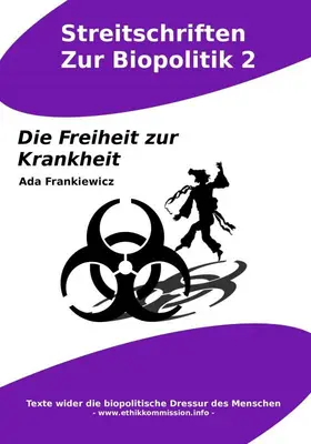 Frankiewicz |  Die Freiheit zur Krankheit | eBook | Sack Fachmedien