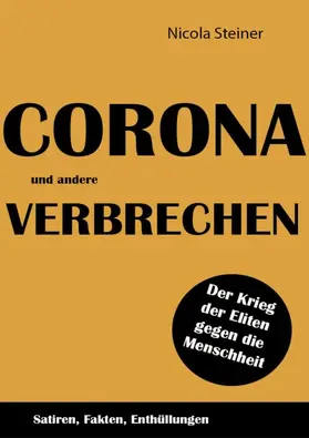 Steiner |  Corona und andere Verbrechen | eBook | Sack Fachmedien