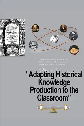 Kokkotas / Malamitsa / Rizaki | Adapting Historical Knowledge Production to the Classroom | E-Book | sack.de