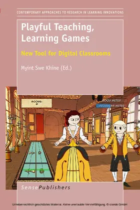 Swe Khine |  Playful Teaching, Learning Games:New Tool for Digital Classrooms | eBook | Sack Fachmedien
