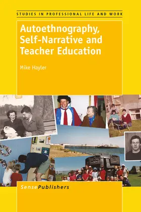 Hayler |  Autoethnography, Self-Narrative and Teacher Education | eBook | Sack Fachmedien