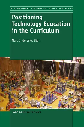 de Vries |  Positioning Technology Education in the Curriculum | eBook | Sack Fachmedien