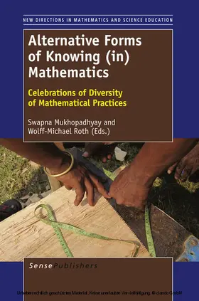Mukhopadhyay / Roth |  ALTERNATIVE FORMS OF KNOWING (IN) MATHEMATICS | eBook | Sack Fachmedien