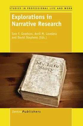 Goodson / Loveless / Stephens |  Explorations in Narrative Research | eBook | Sack Fachmedien