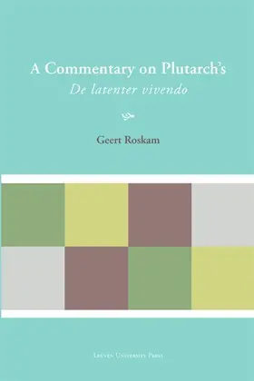 Roskam |  A Commentary on Plutarch's De latenter vivendo | eBook | Sack Fachmedien