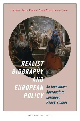 Turk / Mrozowicki |  Realist Biography and European Policy | eBook | Sack Fachmedien