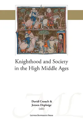 Crouch / Deploige |  Knighthood and Society in the High Middle Ages | eBook | Sack Fachmedien