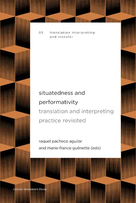 Pacheco Aguilar / Guénette / Marie-France Guenette |  Situatedness and Performativity | eBook | Sack Fachmedien