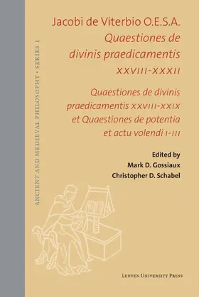 of Viterbo / Gossiaux / Schabel |  Quaestiones de divinis praedicamentis XXVIII-XXXII | eBook | Sack Fachmedien