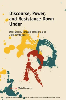 Vicars / McKenna / White | Discourse, Power, and Resistance Down Under | E-Book | sack.de
