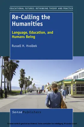 Hvolbek | Re-Calling the Humanities | E-Book | sack.de