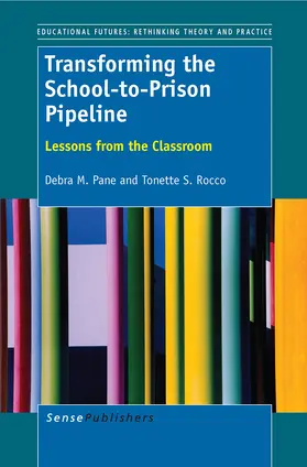 Pane / Rocco | Transforming the School-to-Prison Pipeline | E-Book | sack.de