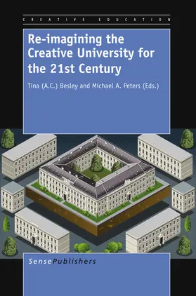 Besley | Re-imagining the Creative University for the 21st Century | E-Book | sack.de