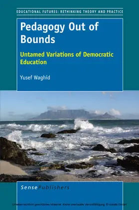 Waghid | Pedagogy Out of Bounds | E-Book | sack.de