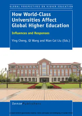 Cheng / Wang / Liu |  How World-Class Universities Affect Global Higher Education | eBook | Sack Fachmedien
