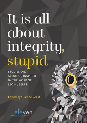 Graaf |  It is all about Integrity, Stupid | Buch |  Sack Fachmedien