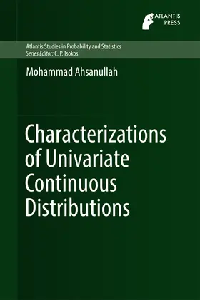 Ahsanullah |  Characterizations of Univariate Continuous Distributions | eBook | Sack Fachmedien