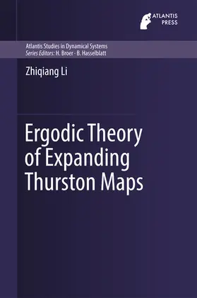 Li |  Ergodic Theory of Expanding Thurston Maps | eBook | Sack Fachmedien