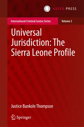 Thompson |  Universal Jurisdiction: The Sierra Leone Profile | eBook | Sack Fachmedien