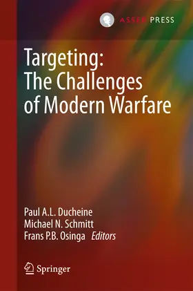 Ducheine / Schmitt / Osinga |  Targeting: The Challenges of Modern Warfare | eBook | Sack Fachmedien