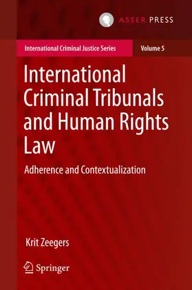 Zeegers |  International Criminal Tribunals and Human Rights Law | Buch |  Sack Fachmedien