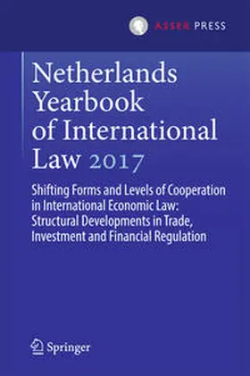 Amtenbrink / Wessel / Prévost |  Netherlands Yearbook of International Law 2017 | Buch |  Sack Fachmedien