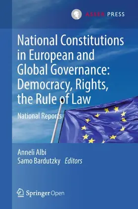 Bardutzky / Albi |  National Constitutions in European and Global Governance: Democracy, Rights, the Rule of Law | Buch |  Sack Fachmedien