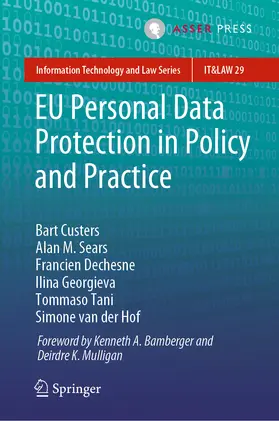 Custers / Sears / Dechesne |  EU Personal Data Protection in Policy and Practice | eBook | Sack Fachmedien