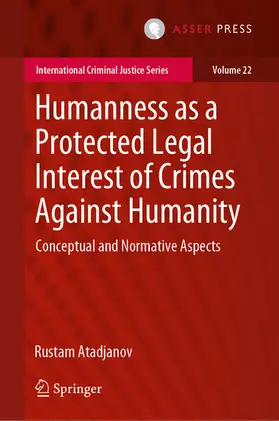 Atadjanov |  Humanness as a Protected Legal Interest of Crimes Against Humanity | eBook | Sack Fachmedien