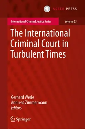 Zimmermann / Werle |  The International Criminal Court in Turbulent Times | Buch |  Sack Fachmedien