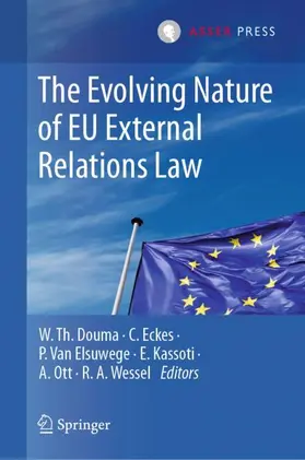 Douma / Eckes / Van Elsuwege |  The Evolving Nature of EU External Relations Law | Buch |  Sack Fachmedien