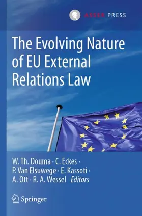 Douma / Eckes / Van Elsuwege |  The Evolving Nature of EU External Relations Law | Buch |  Sack Fachmedien