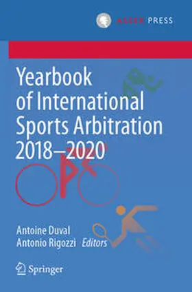 Rigozzi / Duval |  Yearbook of International Sports Arbitration 2018-2020 | Buch |  Sack Fachmedien