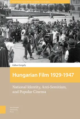 Gergely |  Hungarian Film, 1929-1947 | Buch |  Sack Fachmedien