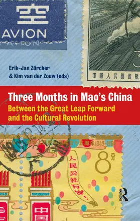 Zürcher / Zouw |  Three Months in Mao's China | Buch |  Sack Fachmedien